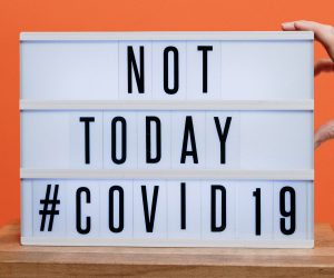 Not Today COVID-19 Reader board